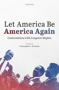 Let America Be Again: Conversations with Langston Hughes