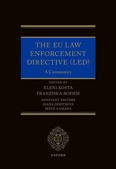 The EU Law Enforcement Directive (LED): A Commentary