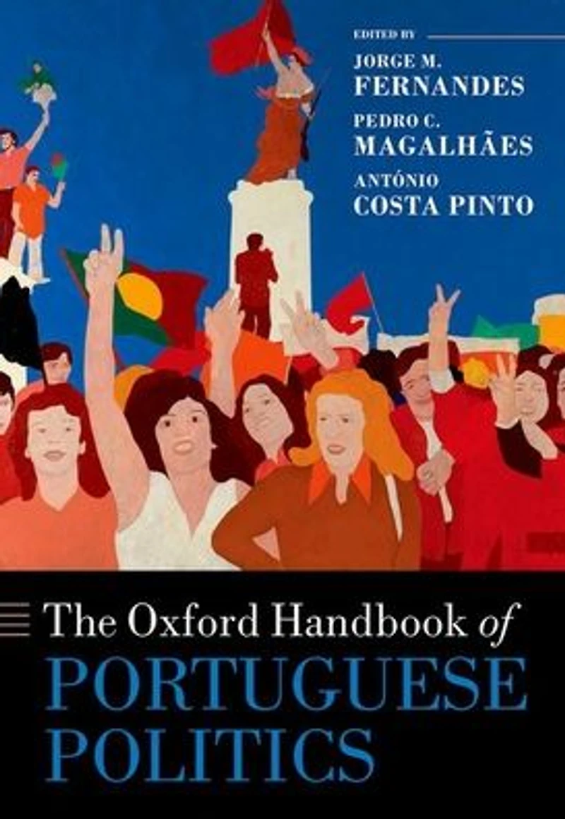 The Oxford Handbook of Portuguese Politics