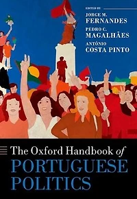 The Oxford Handbook of Portuguese Politics