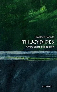 Thucydides: A Very Short Introduction