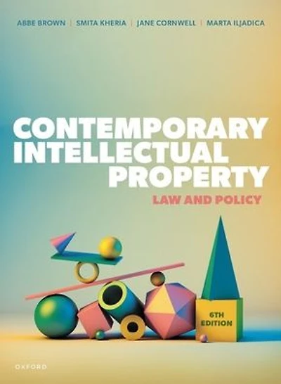 Contemporary Intellectual Property 6th Edition