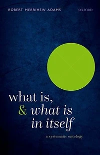 What Is, and Is Itself: A Systematic Ontology