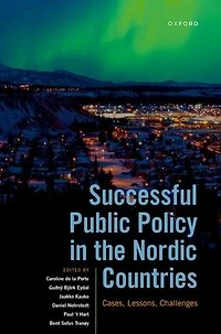 Successful Public Policy the Nordic Countries: Cases, Lessons, Challenges