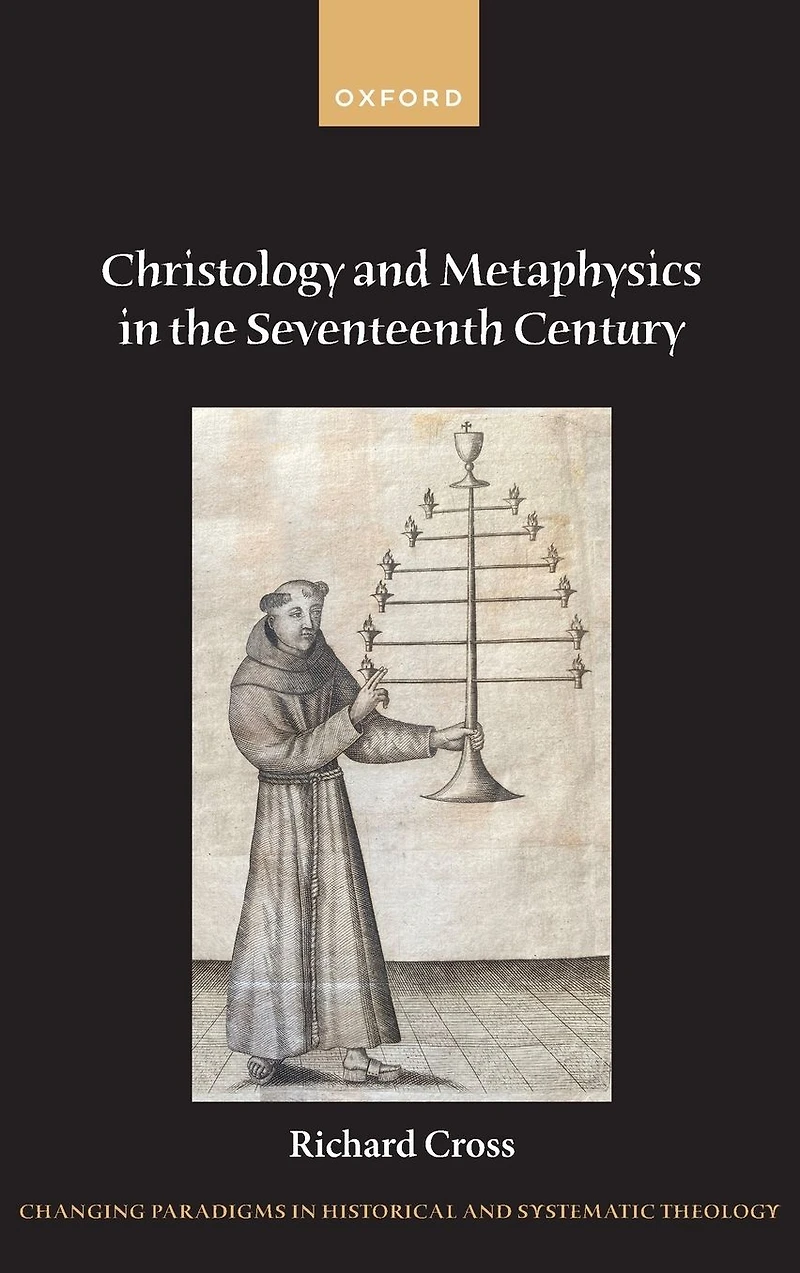 Christology and Metaphysics the Seventeenth Century