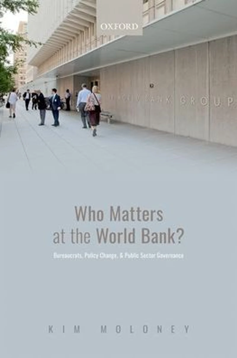 Who Matters at the World Bank?: Bureaucrats, Policy Change, and Public Sector Governance