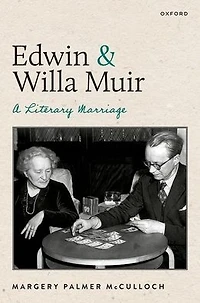 Edwin and Willa Muir: A Literary Marriage