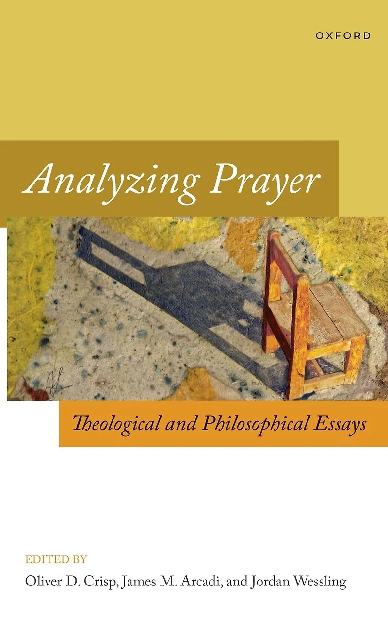 Analyzing Prayer: Theological and Philosophical Essays