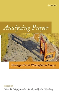 Analyzing Prayer: Theological and Philosophical Essays