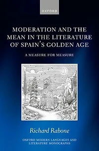 Moderation and the Mean Literature of Spain's Golden Age: A Measure for