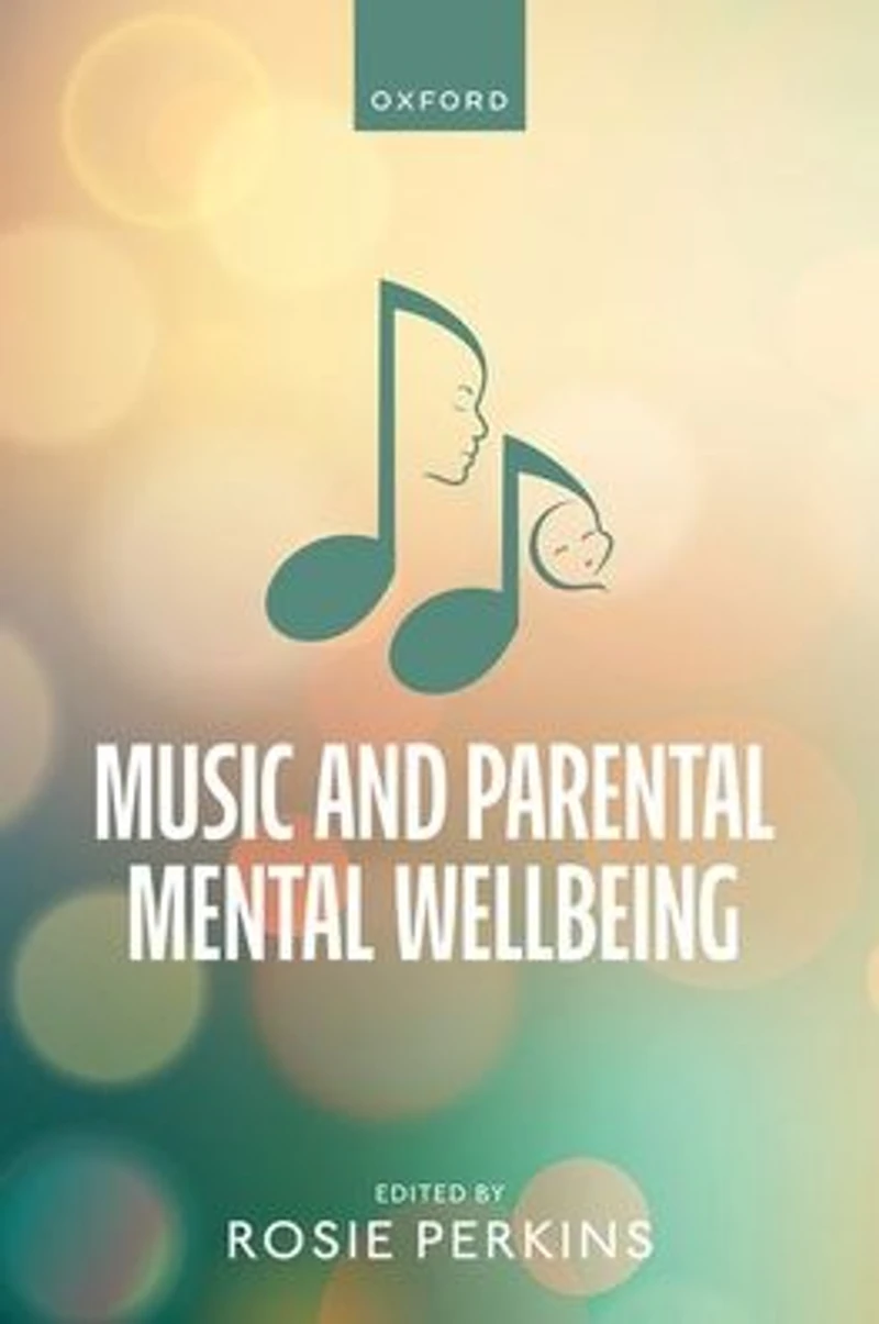 Music and Parental Mental Wellbeing