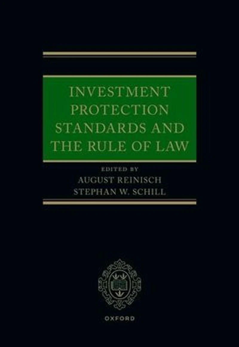 Investment Protection Standards and the Rule of Law