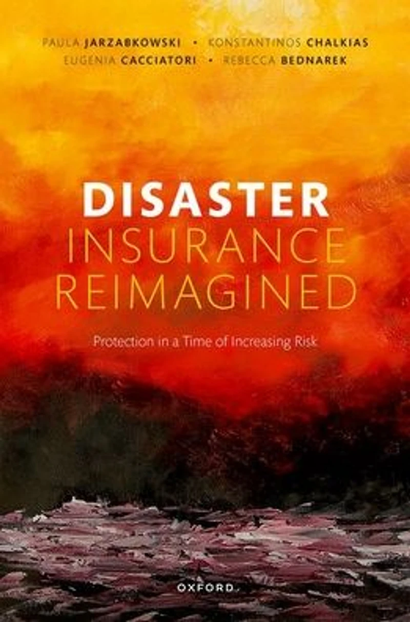 Disaster Insurance Reimagined: Protection a Time of Increasing Risk