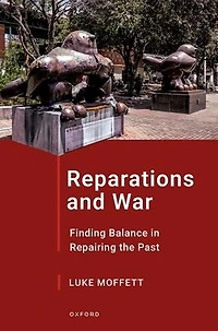 Reparations and War: Finding Balance Repairing the Past