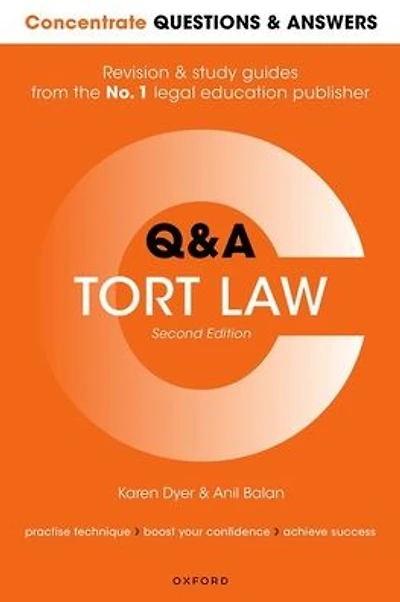 Concentrate Questions and Answers Tort Law: Law Q&A Revision and Study Guide