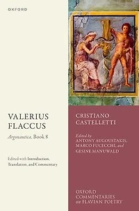 Valerius Flaccus: Argonautica, Book 8: Edited with Introduction, Translation, and Commentary