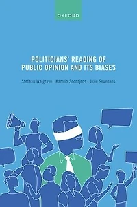 Politicians' Reading of Public Opinion and its Biases