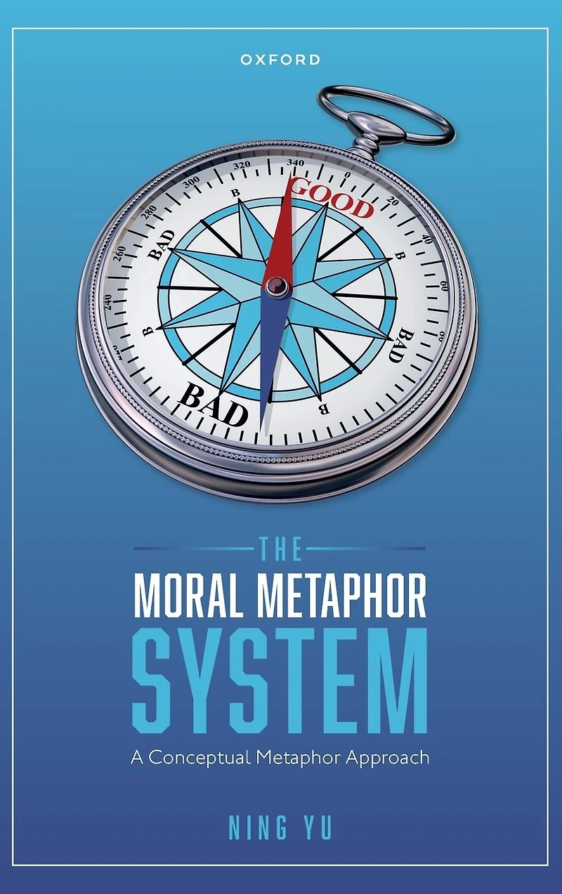 The Moral Metaphor System: A Conceptual Approach
