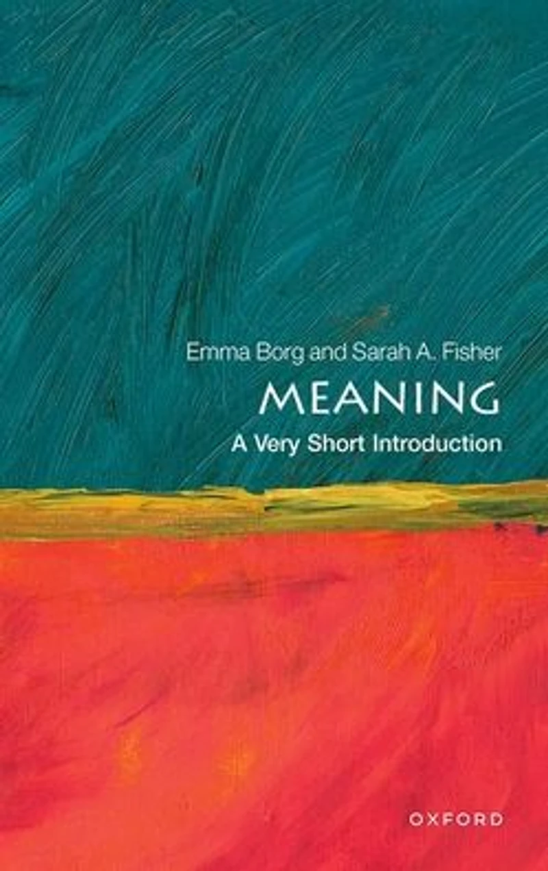 Meaning: A Very Short Introduction