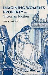 Imagining Women's Property Victorian Fiction