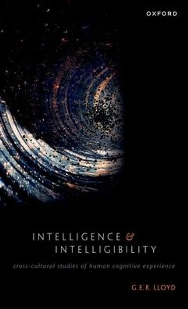 Intelligence and Intelligibility: Cross-Cultural Studies of Human Cognitive Experience