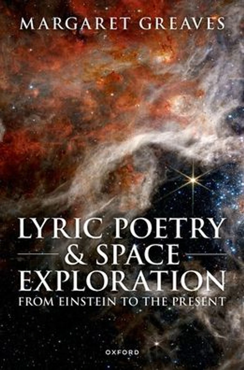 Lyric Poetry and Space Exploration from Einstein to the Present