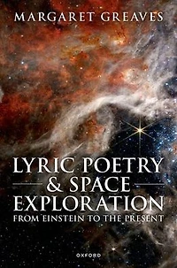 Lyric Poetry and Space Exploration from Einstein to the Present
