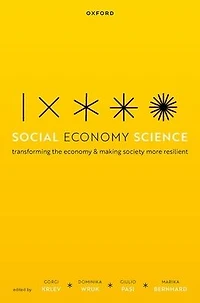 Social Economy Science: Transforming the and Making Society More Resilient