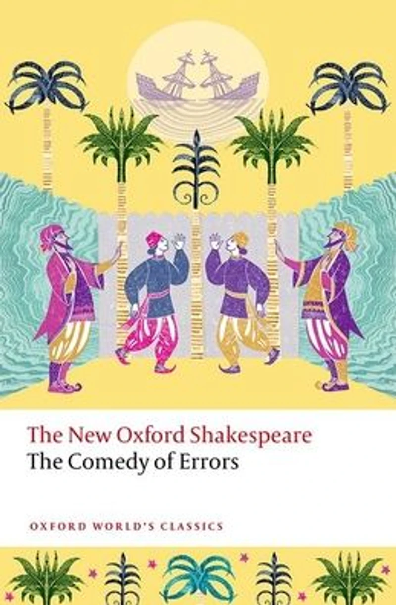 The Comedy of Errors: New Oxford Shakespeare