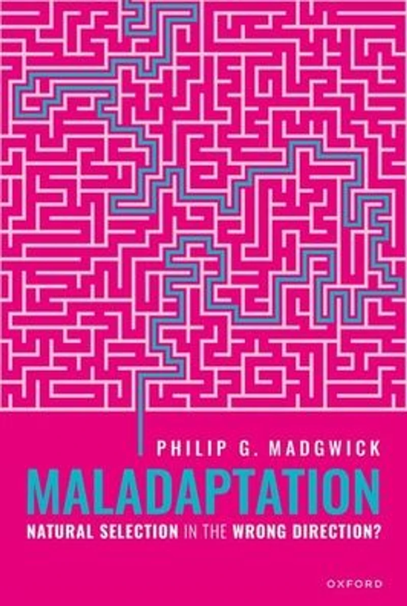 Maladaptation: Natural Selection in the Wrong Direction?