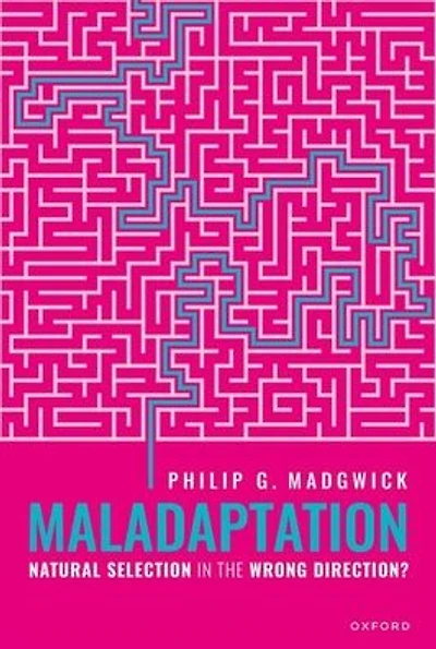 Maladaptation: Natural Selection in the Wrong Direction?