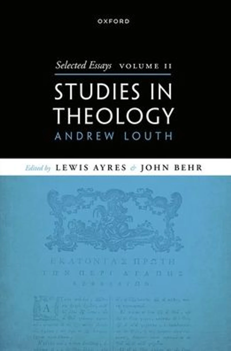 Selected Essays, Volume II: Studies Theology