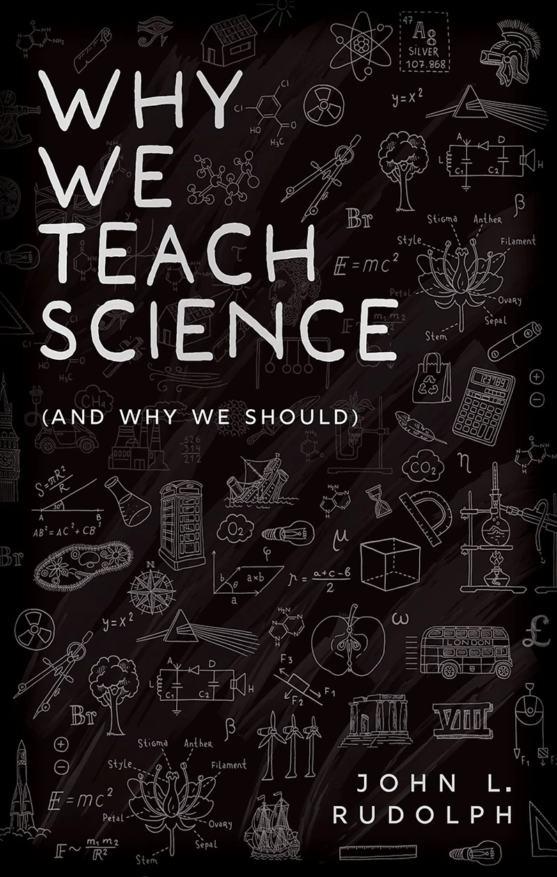 Why We Teach Science: (and Should)