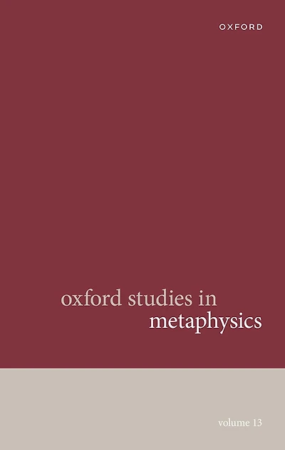 Oxford Studies Metaphysics Volume 13