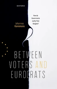Between Voters and Eurocrats: How Do Governments Justify their Budgets?