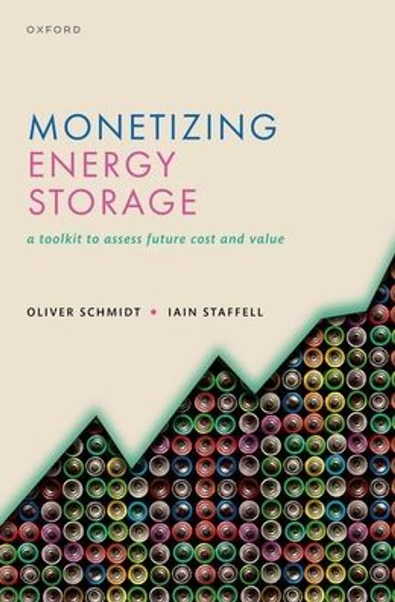 Monetizing Energy Storage: A Toolkit to Assess Future Cost and Value
