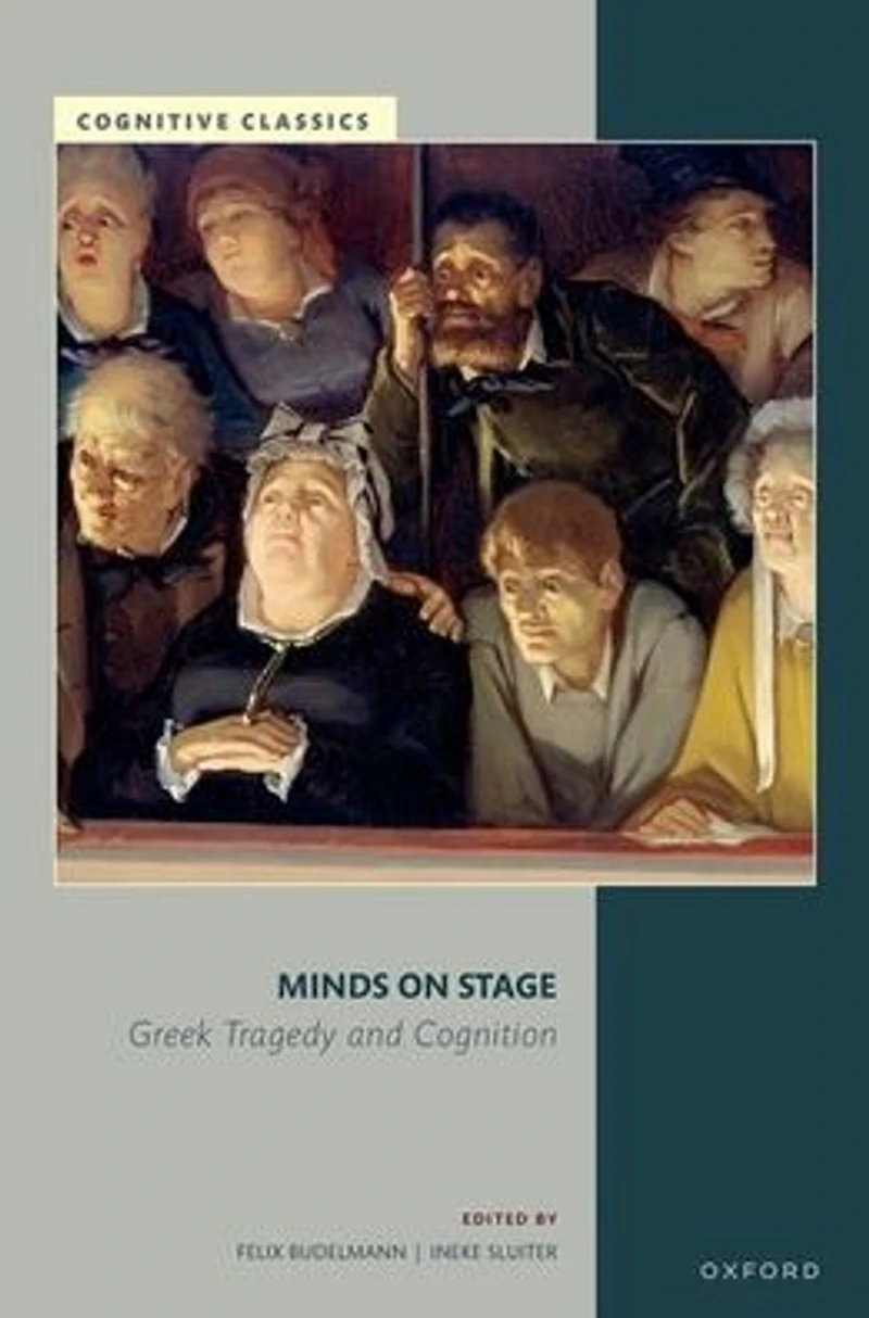Minds on Stage: Greek Tragedy and Cognition