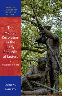 the Haitian Revolution Early Republic of Letters