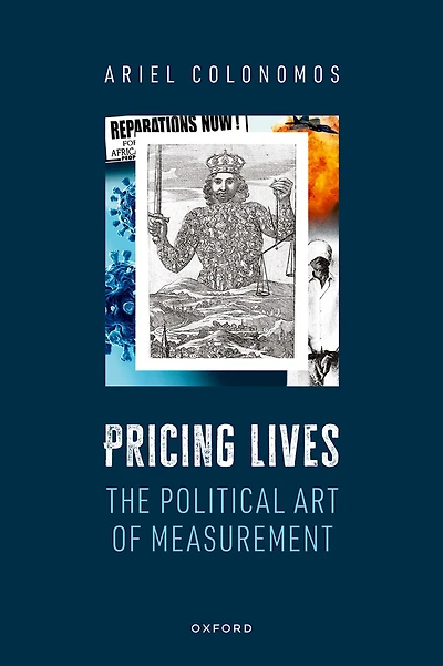Pricing Lives: The Political Art of Measurement