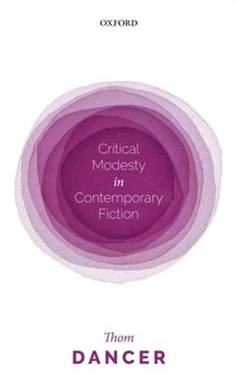 Critical Modesty Contemporary Fiction