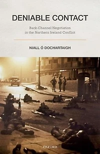 Deniable Contact: Back-Channel Negotiation Northern Ireland