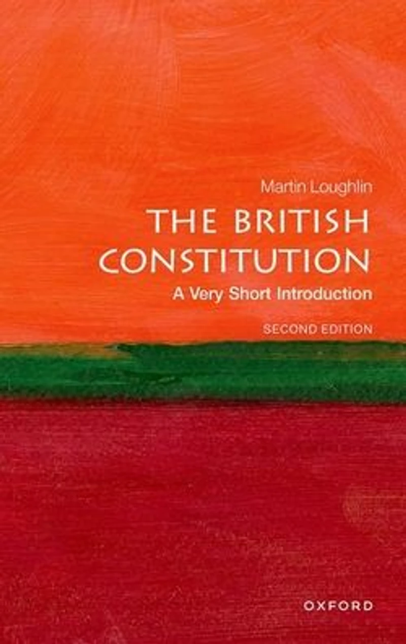 The British Constitution: A Very Short Introduction