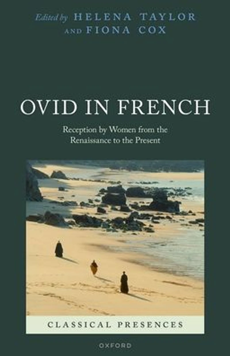 Ovid French: Reception by Women from the Renaissance to Present