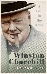 Winston Churchill: A Life the News