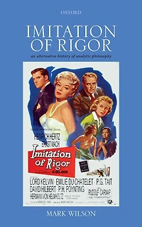 Imitation of Rigor: An Alternative History Analytic Philosophy