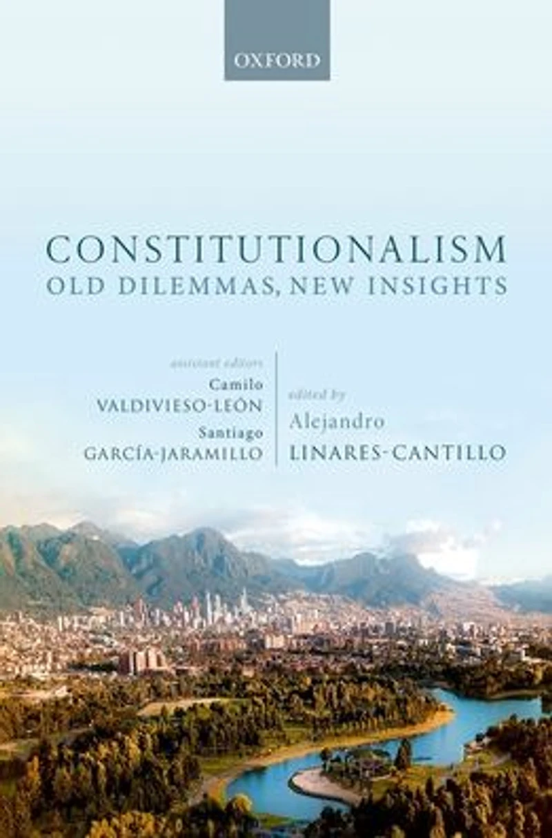 Constitutionalism: Old Dilemmas, New Insights