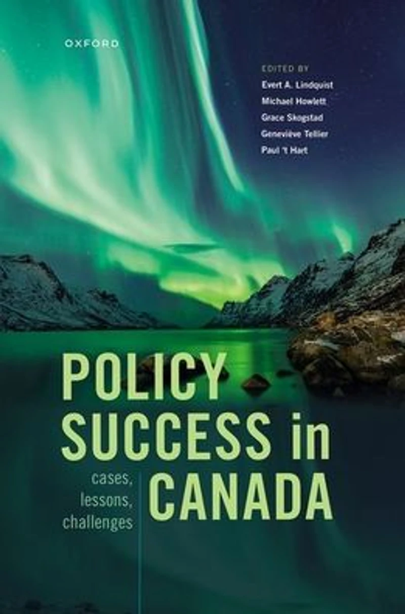 Policy Success Canada: Cases, Lessons, Challenges