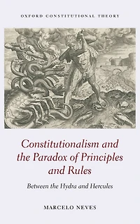 Constitutionalism and the Paradox of Principles Rules: Between Hydra Hercules