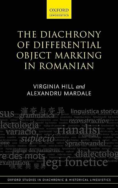 The Diachrony of Differential Object Marking in Romanian