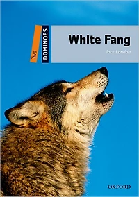 Dominoes: Level 2: 700-Word VocabularyWhite Fang